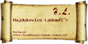 Hajdukovics Ladomér névjegykártya